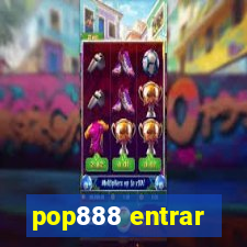 pop888 entrar